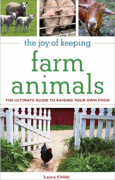 joy-of-keeping-farm-animals-raising-chickens-goats-pigs-sheep-and-cows